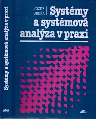 Systémy a systémová analýza v praxi