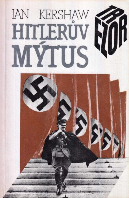 Hitlerův mýtus: Image a skutečnost v Třetí říši
