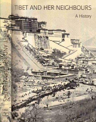 Tibet and Her Neighbours: A History