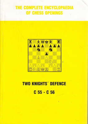 The Complete Encyclopaedia of Chess Openings - Two Knights´Dedfence C55 - C56