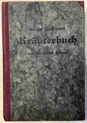 Großes illustriertes Kräuterbuch mit Abbildungen und 362 Rezepten