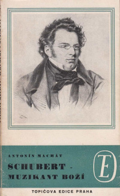 Schubert - muzikant boží