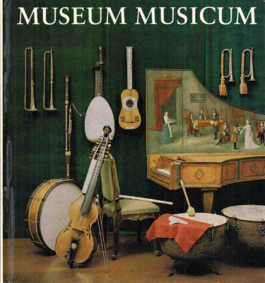 Museum Musicum. Historische Musikinstrumente
