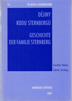 Dějiny rodu Sternbergů = Geschichte der Familie Sternberg